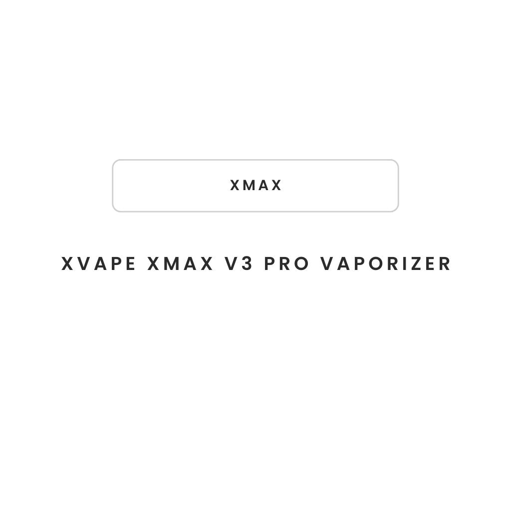 Xvape Xmax V3 PRO Vaporizer - Greenhut