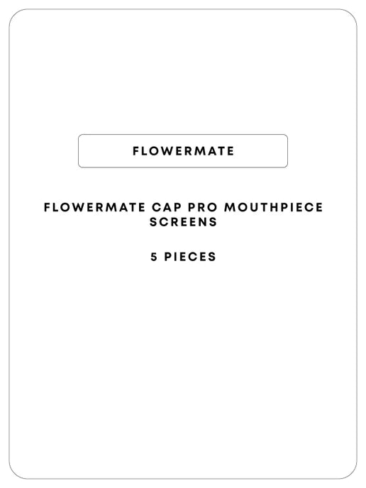 Flowermate Cap Pro mouthpiece Screens 5pk - Greenhut